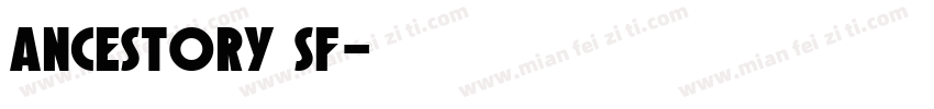 Ancestory SF字体转换